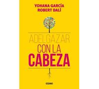 Robert Dalí Yohana García Adelgazar Con La Cabeza (Tascabile)