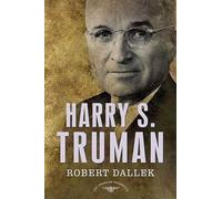 Robert Dallek Harry S. Truman (Copertina rigida) American Presidents