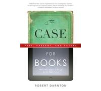 Robert Darnton The Case for Books (Tascabile)