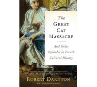 Robert Darnton The Great Cat Massacre (Tascabile)