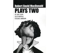 Robert David MacDonald MacDonald: Plays Two (Tascabile)
