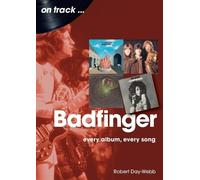Robert Day Webb Badfinger On Track (Tascabile)