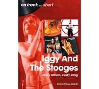 Robert Day-Webb Iggy And The Stooges On Track Short (Tascabile) On Track Short