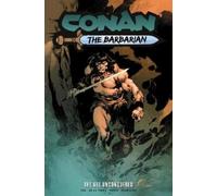 Conan the Barbarian: The Age Unconquered Vol.3 by Zub, Jim