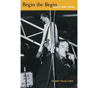 Robert Dean Lurie Begin the Begin (Tascabile)