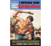 Robert Deis I Watched Them Eat Me Alive (Tascabile)