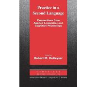 Robert DeKeyser Practice in a Second Language (Tascabile)