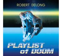 Robert DeLong – Playlist Of Doom – CD