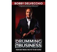 Robert DelVecchio Drumming Up Business (Copertina rigida)