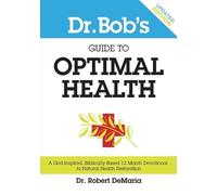 Robert DeMaria Myles Munroe Dr. Bob's Guide to Optimal Health (Tascabile)