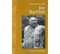 Robert DeMott Conversations with Jim Harrison (Tascabile)