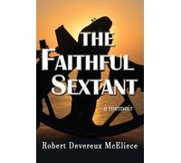 Robert Devereux McEliece The Faithful Sextant (Tascabile)