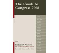 Robert Dewhirst The Roads to Congress 2008 (Copertina rigida)