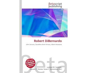 Robert DiBernardo: John Zaccaro, Geraldine Anne Ferraro, Albert Anastasia