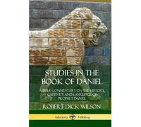Robert Dick Wil Studies in the Book of Daniel: A Bible Commen (Copertina rigida)