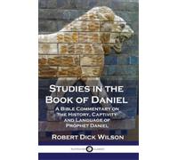 Robert Dick Wilson Studies in the Book of Daniel (Copertina rigida)