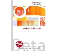 Robert Dickerson: Jack Absalom, Douglas Annand, Normand Baker
