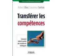 Robert Diez Laurence Sarton Transférer les compétences (Tascabile)