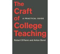 Robert DiYanni Anton Borst The Craft of College Teaching (Tascabile)