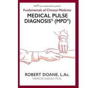 Robert Doane Medical Pulse Diagnosis(R) (MPD(R)) (Copertina rigida)