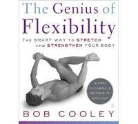 Robert Donald Cooley The Genius of Flexibility (Tascabile)