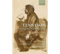 Robert Douglas-Fairhurst Tennyson Among the Poets (Copertina rigida)