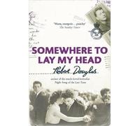 Robert Douglas Somewhere To Lay My Head (Tascabile)