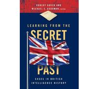 Robert Dover Learning from the Secret Past (Tascabile)