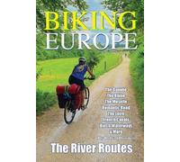 Robert Downes Biking Europe - The River Routes (Tascabile)