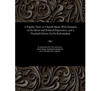 Robert Druitt A Popular Tract on Church Music (Tascabile)