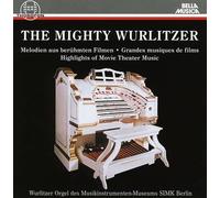 Robert Ducksch The Mighty Wurlitzer: Highlights of Movie Theater Music (CD)