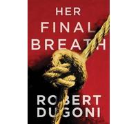 Robert Dugoni Her Final Breath (Tascabile) Tracy Crosswhite