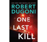 Robert Dugoni One Last Kill (Tascabile) Tracy Crosswhite