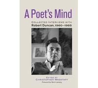 Robert Duncan A Poet's Mind (Copertina rigida)
