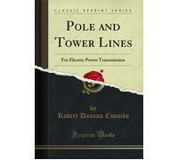 Robert Duncan C Pole and Tower Lines: For Electric Power Transmissio (Tascabile)