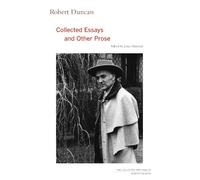 Robert Duncan Robert Duncan (Tascabile) Collected Writings of Robert Duncan