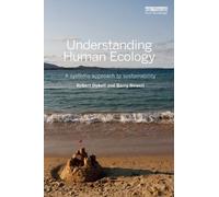 Robert Dyball Barry Newell Understanding Human Ecology (Tascabile)
