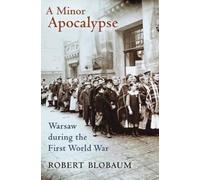 Robert E. Blobaum A Minor Apocalypse (Copertina rigida)