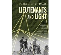 Robert E.C. Davis Lieutenants and Light (Tascabile)