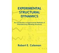 Robert E. Coleman Experimental Structural Dynamics (Tascabile)