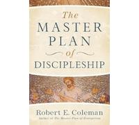 Robert E. Coleman The Master Plan of Discipleship (Tascabile)