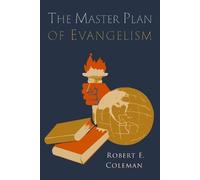 Robert E Coleman The Master Plan of Evangelism (Tascabile)