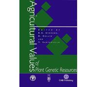 Robert E. Evens Agricultural Values of Plant Genetic Resourc (Copertina rigida)