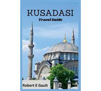 Robert E Gault Kusadasi Travel Guide (Tascabile) Far & Wide