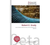 Robert E. Grady: James Andrews (Businessman), Donna Auguste, Kirt Bennett