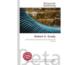 Robert E. Grady: James Andrews (Businessman), Donna Auguste, Kirt Bennett