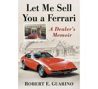 Robert E. Guarino Let Me Sell You a Ferrari (Tascabile)