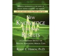 Robert E Herron New Knowledge for New Results (Tascabile)