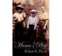 Robert E Hood Mama's Boy (Copertina rigida)