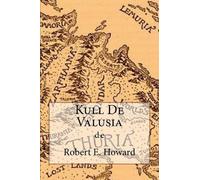 Robert E Howard Kull De Valusia (Tascabile)